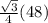 \frac{\sqrt{3} }{4}  (48)