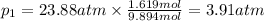 p_1=23.88 atm\times \frac{1.619 mol}{9.894 mol}=3.91 atm