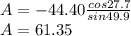 A=-44.40\frac{cos 27.7}{sin 49.9} \\A= 61.35