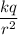 \dfrac{kq}{r^2}