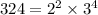 324 = 2^2 \times 3^4