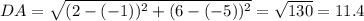 DA=\sqrt{(2-(-1))^{2}+(6-(-5))^{2}}=\sqrt{130}=11.4