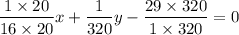 $\frac{1\times20}{16\times20} x+\frac{1}{320} y-\frac{29\times 320}{1\times 320} =0