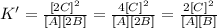 K'=\frac{[2C]^2}{[A][2B]}=\frac{4[C]^2}{[A][2B]}=\frac{2[C]^2}{[A][B]}