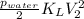 \frac{p_{water}}{2} K_LV_2^2