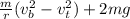 \frac{m}{r}(v_b^2-v_t^2)+2mg