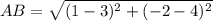 AB=\sqrt{(1-3)^{2}+(-2-4)^{2}}