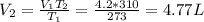 V_2 = \frac{V_1 T_2}{T_1} = \frac{4.2 * 310}{273} = 4.77 L