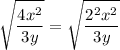 $\sqrt{\frac{4 x^{2}}{3 y}}=\sqrt{\frac{2^2 x^{2}}{3 y}}
