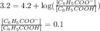 3.2=4.2+\log(\frac{[C_6H_5COO^-]}{[C_6H_5COOH]})\\\\\frac{[C_6H_5COO^-]}{[C_6H_5COOH]}=0.1