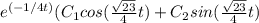 e^{(-1/4t)} (C_1cos(\frac{\sqrt{23} }{4}t) + C_2sin(\frac{\sqrt{23} }{4}t)