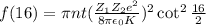 f(16)=\pi nt(\frac{Z_{1}Z_{2}e^{2}   }{8\pi\epsilon_{0}K  } )^{2} \cot^{2}\frac{16}{2}