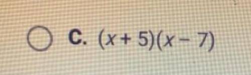 Factor the trinomial below. x² – 2x - 35 Need To Know ASAP
