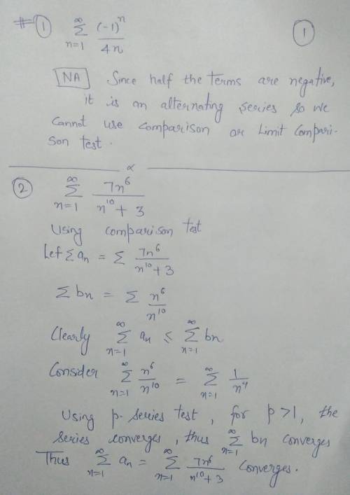 Test each of the following series for convergence by either the Comparison Test or the Limit Compari
