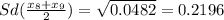Sd(\frac{x_{8} +x_{9}}{2})= \sqrt{0.0482}=0.2196