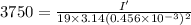 3750=\frac{I'}{19\times 3.14(0.456\times 10^{-3})^2}