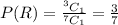 P(R)=\frac{^3C_1}{^7C_1}=\frac{3}{7}