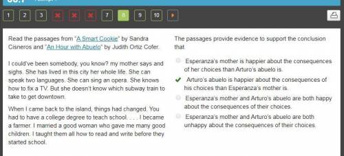 Read the passages from “A Smart Cookie” by Sandra Cisneros and “An Hour with Abuelo” by Judith Ortiz