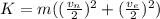 K = {m}((\frac{v_n}{2})^2 + (\frac{v_e}{2})^2)