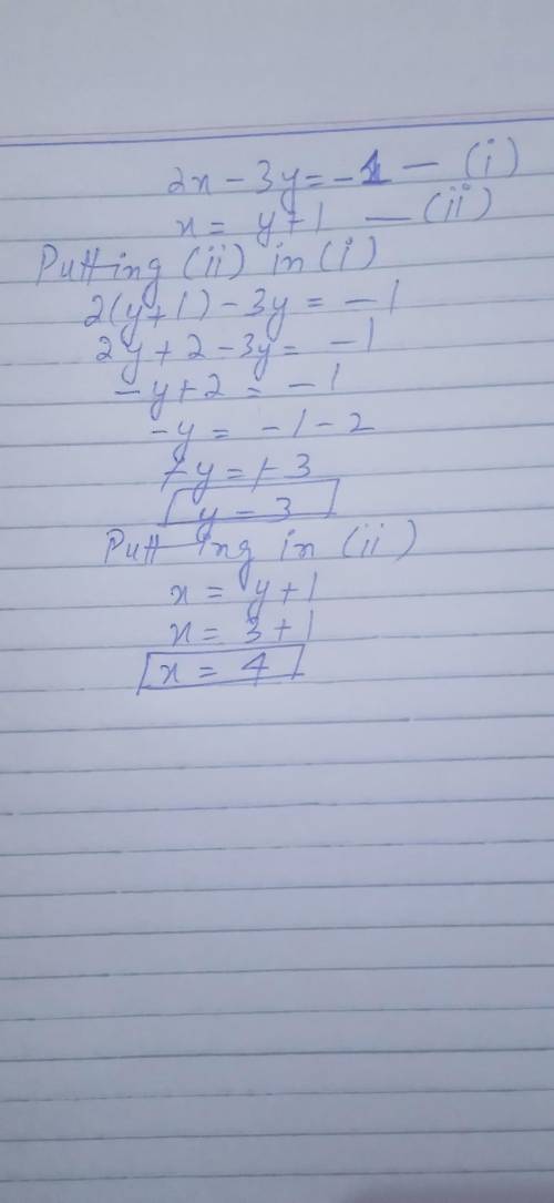 Solve the system of equations below using substitution. 2x - 3y = -1 x = y + 1 What's the solution o