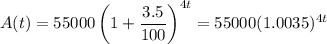 A(t) = 55000\left(1+\dfrac{3.5}{100}\right)^{4t} = 55000(1.0035)^{4t}