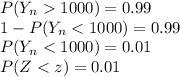 P(Y_{n}1000)=0.99\\1-P(Y_{n}