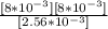 \frac{[8*10^{-3}][8*10^{-3}]}{[2.56*10^{-3}]}
