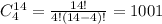 C_4^{14}=\frac{14!}{4!(14-4)!}=1001\\