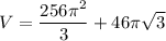 V=\dfrac{256\pi^2}{3}+46\pi\sqrt{3}