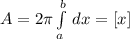 A = 2\pi\int\limits^b_a  \, dx = [x]