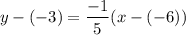 $y-(-3)=\frac{-1}{5}(x-(-6))