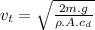 v_t=\sqrt{\frac{2m.g}{\rho.A.c_d} }