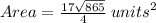 Area= \frac{17 \sqrt{865} }{4}  \:  {units}^{2}