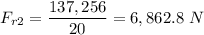 \displaystyle F_{r2}=\frac{137,256}{20}=6,862.8\ N