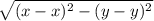 \sqrt{(x-x)^{2}-(y-y)^{2} }