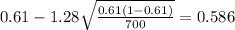0.61 - 1.28\sqrt{\frac{0.61(1-0.61)}{700}}=0.586