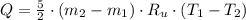 Q = \frac{5}{2}\cdot (m_2-m_1) \cdot R_{u}\cdot (T_{1}-T_{2})