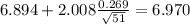 6.894+2.008\frac{0.269}{\sqrt{51}}=6.970