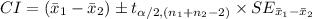 CI=(\bar x_{1}-\bar x_{2})\pm t_{\alpha/2,(n_{1}+n_{2}-2)}\times SE_{\bar x_{1}-\bar x_{2}}