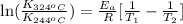 \ln(\frac{K_{324^oC}}{K_{244^oC}})=\frac{E_a}{R}[\frac{1}{T_1}-\frac{1}{T_2}]