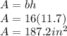 A= bh \\A= 16(11.7)\\A=187.2in^2