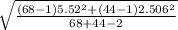 \sqrt{\frac{(68-1)5.52^{2}+(44-1)2.506^{2}  }{68+44-2} }