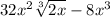 32 {x}^{2} \sqrt[3]{ 2x }    -8{x}^{3}