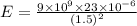 E=\frac{9\times10^{9}\times23\times10^{-6}  }{(1.5)^{2} }