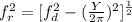 f_{r} ^{2} = [ f_{d} ^{2} -(\frac{Y}{2\pi } )^{2}]} ^{\frac{1}{2} }