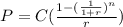 P = C (\frac{1-(\frac{1}{1+r})^n}{r})