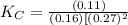 K_C = \frac{(0.11)}{(0.16)[(0.27)^2}