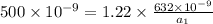 500\times 10^{-9}=1.22\times\frac{632\times 10^{-9}}{a_1}