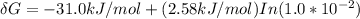 \delta G = -31.0kJ/mol+(2.58 kJ/mol) In{(1.0*10^{-2})}