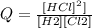 Q=\frac {[HCl]^2]}{[H2][Cl2]}